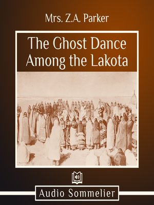 cover image of The Ghost Dance Among the Lakota